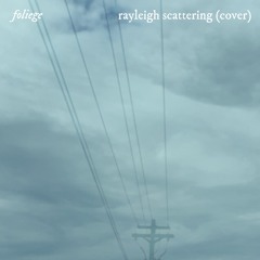 rayleigh scattering (cover)