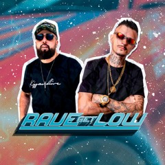 Rave Get Low feat. DJ Fepas