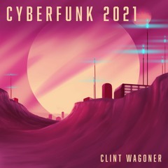 CyberFunk 2021