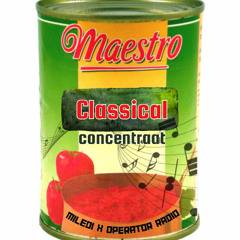 Maestro Classical Concentraat Ep. 1 - miledi x Operator Radio