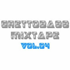 Ghettobass Mixtape Vol. 04 feat. Nils Haussmann