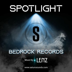 Bedrock Records - Spotlight Mix by Lenz