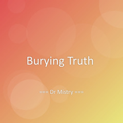 Burying Truth