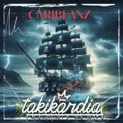TAKIKARDIA - CARIBEANZ (FREE DOWNLOAD)