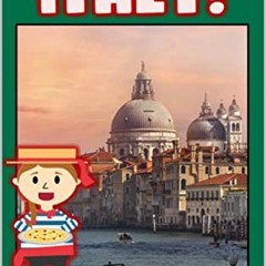 💙 READ [KINDLE PDF EBOOK EPUB] Let’s Learn About Italy!: Learn about the Italian history! Books