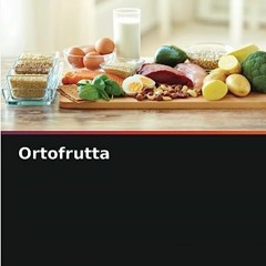 ⏳ LEGGERE EBOOK Ortofrutta (Italian Edition) Gratis Online