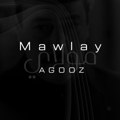 Agooz - Mawlay (Extended)
