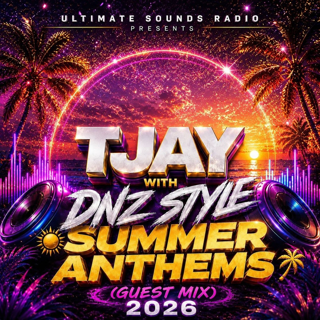 Stream Ultimate Sounds Radio Presents Tjay With DNZ Style Summer