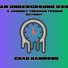 AM Underground 038 Chad Hammond
