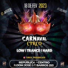 Set Carnaval Circo Psicodélico - HARD SKULL (19/02/2023)