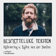 Aflevering 4: Björn van der Doelen