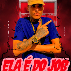 ELA É DO JOB - DG DU NV (Dj Léozão do LH)