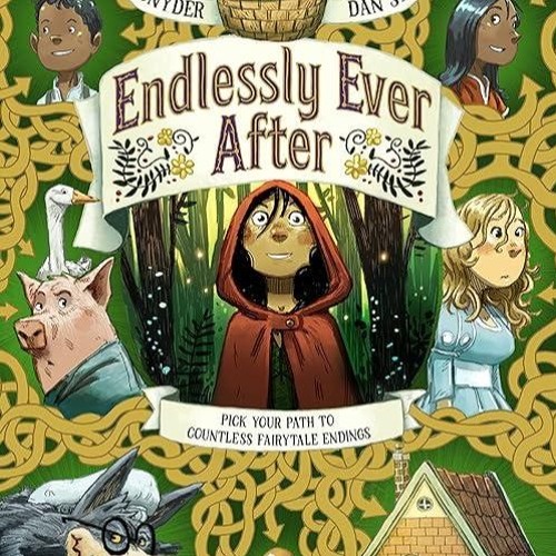 ⚡Read🔥Book Endlessly Ever After: Pick YOUR Path to Countless Fairy Tale Endings!