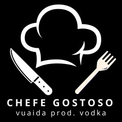 CHEFE GOSTOSO