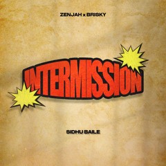 Sidhu Baile - Brisky x Zenjah