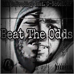 Beat The Odds Ft C-Note10KP (Prod. Dmac)