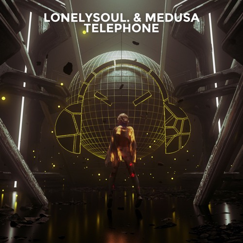 Lonelysoul. & Medusa - Telephone