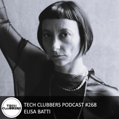 Elisa Batti - Tech Clubbers Podcast #268