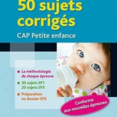 Download Book Pdf 50 SUJETS CORRIGES CAP PETITE ENFANCE (ETAPES FORMATIONS SANTE) 2012