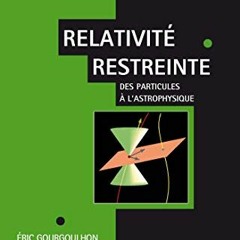 $${EBOOK} 📖 Relativité restreinte - Des particules à l’astrophysique (French Edition) Download