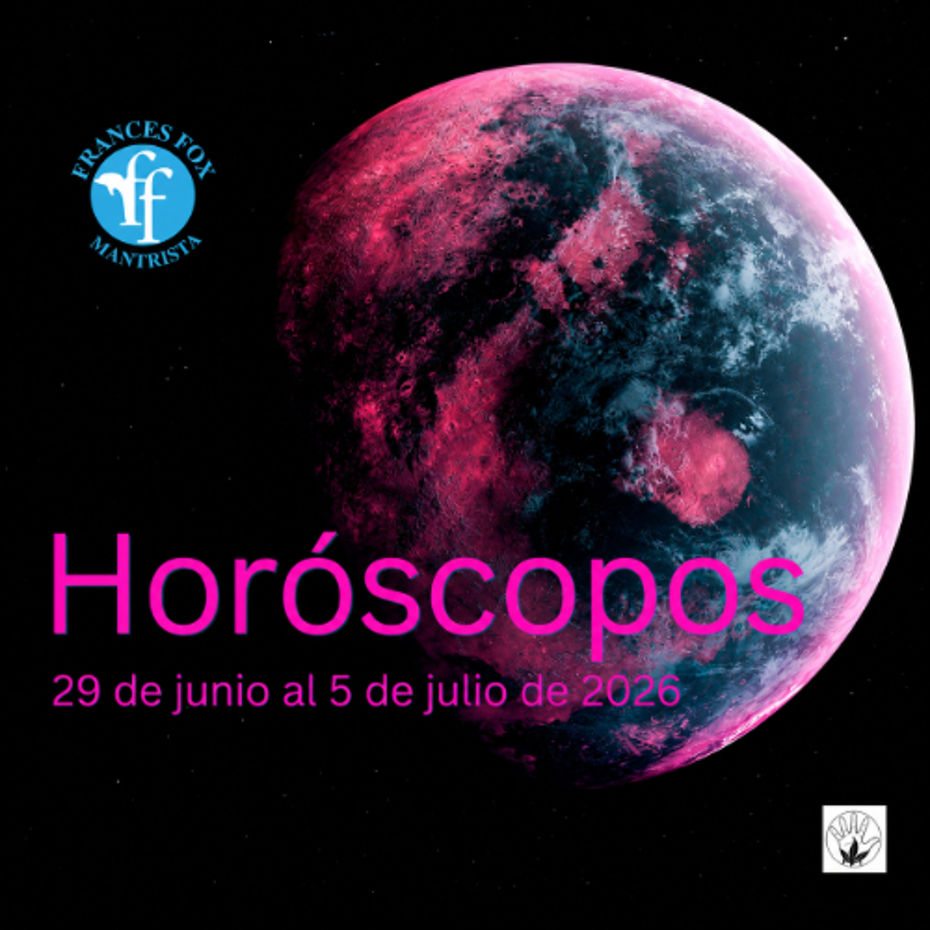 HOR´OSCOPOS - 29 DE JUNIO AL 5 DE JULIO DE 2026 episode artwork