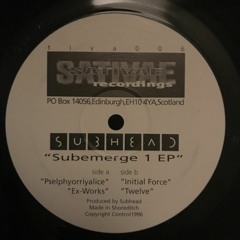 Pselphyorriyalice - Subemerge 1 Ep - Sativae 06