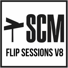 HOUSE SHOES/SCM FLIP SESSIONS #8