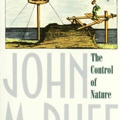 ACCESS [EPUB KINDLE PDF EBOOK] The Control of Nature by  John McPhee 🗃️