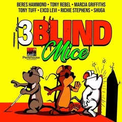 One Riddim a day keep the Covid away - 3 Blind Mice Riddim Mix by Selecta Nemo
