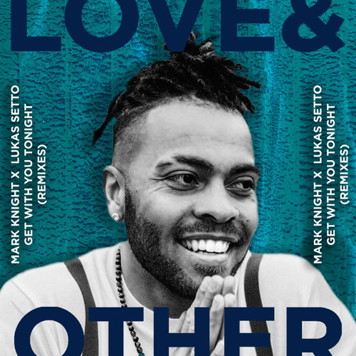 Get With You Tonight (Melle Brown Remix)