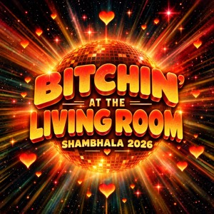 Bitchin' at The Living Room