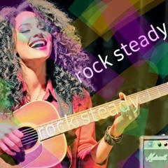 rock steady