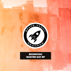Ekonovah - Wasted Day