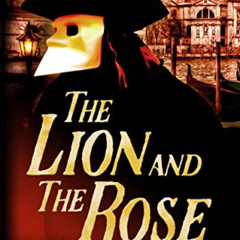 [GET] EPUB 📥 The Lion and the Rose by  Riccardo Bruni &  Aaron Maines [EBOOK EPUB KI