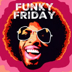 Funky Friday