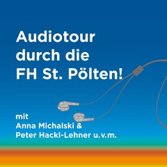 Audiotour durch die FH St. Pölten!