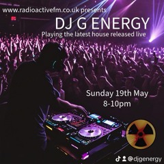 Live House Mix on RadioActiveFm 19th May
