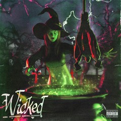 WICKED w/ Bankroll Blockaye & CrvshFuoco (Prod. Lockage)