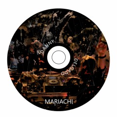 Danny Delgado - Mariachi