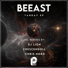 BEEAST - Tandav (DJ LION Jungle Edit)