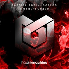Gabriel Rosin, Scalco - MotherFucker