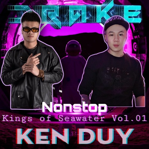 NST VIETMIX 2023 KING'S SEAWATER VOL.01 - Để Dành Nước Mắt - KENDUY X DRAKE MIX