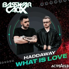 Haddaway - What Is Love (BassWar & CaoX Bootleg)
