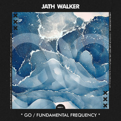 Jath Walker - Fundamental Frequency (Original Mix)