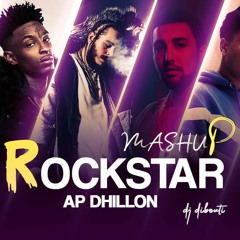 Rockstar X Ap Dhilon , Guru Randhawa songs Mashup - DJ Dibouti