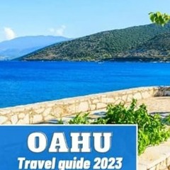 🧅[READ] (DOWNLOAD) Oahu Travel Guide 2023 The Comprehensive Guide For Planning Your Trip  🧅