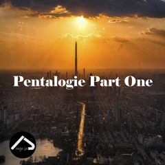 Pentalogie Part One