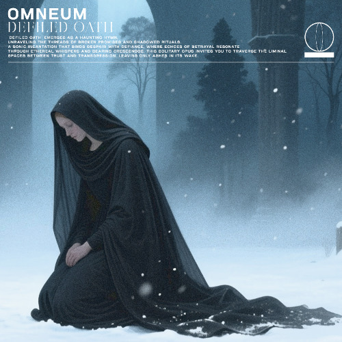 OMNEUM - Defiled Oath (FREE DOWNLOAD)