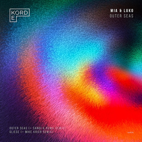 Mia & Luko - Outer Seas (ROWA & Sanoi Remix) [EKORD]
