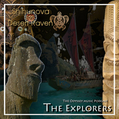 The Explorers - Ep.10 - Hawaiki - Shihunova B2B Desert Raven
